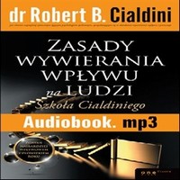 

Zasady wywierania wpływu na ludzi. Szkoła Cialdiniego