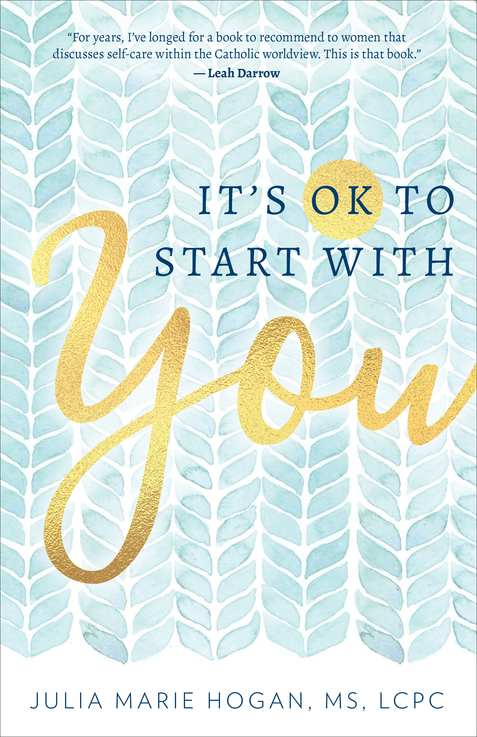 It's OK to Start with You