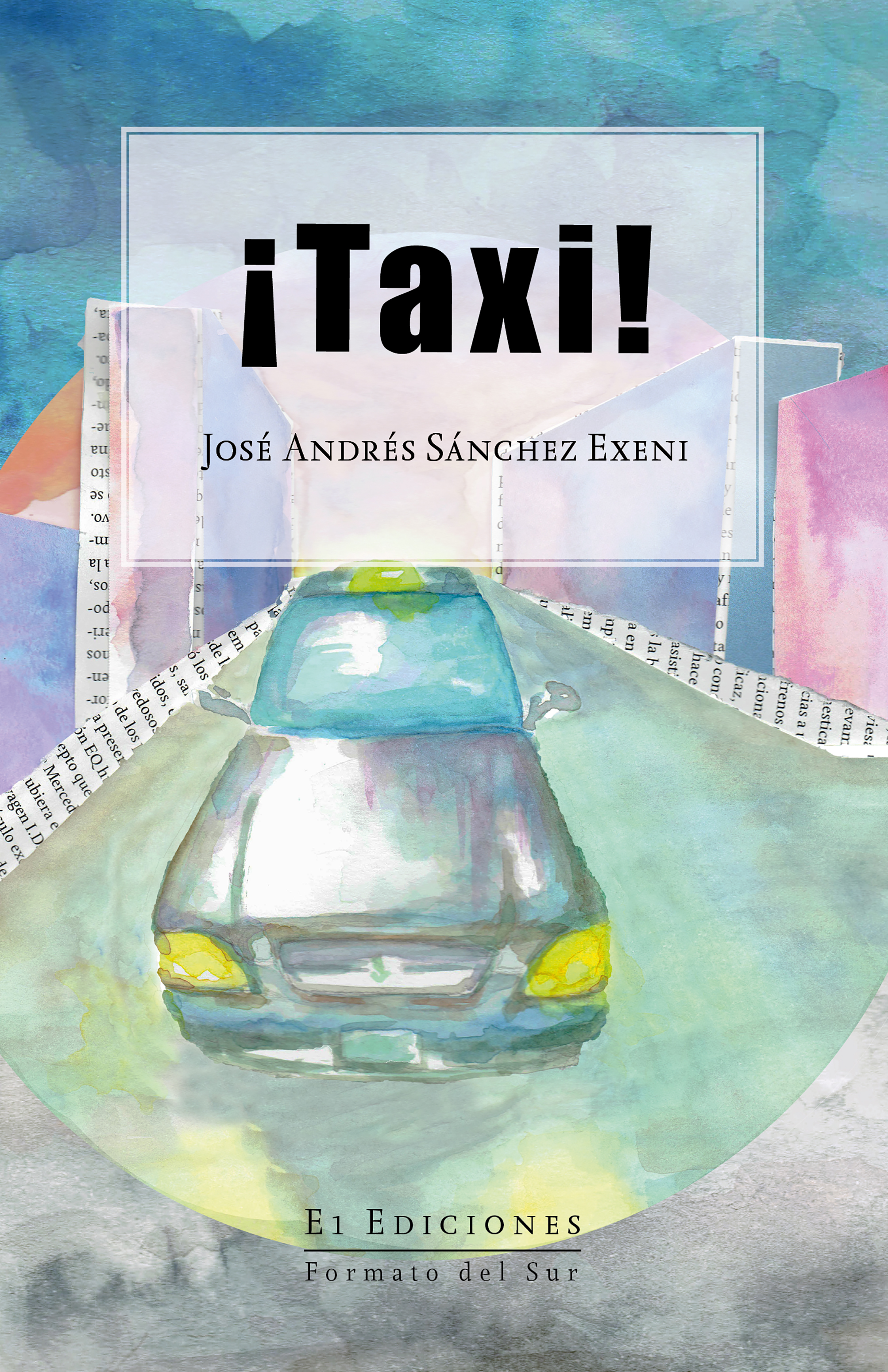 Taxi!, José Andrés Sánchez Exeni – LitRes-də fb2, epub, pdf kitabı yükləmək