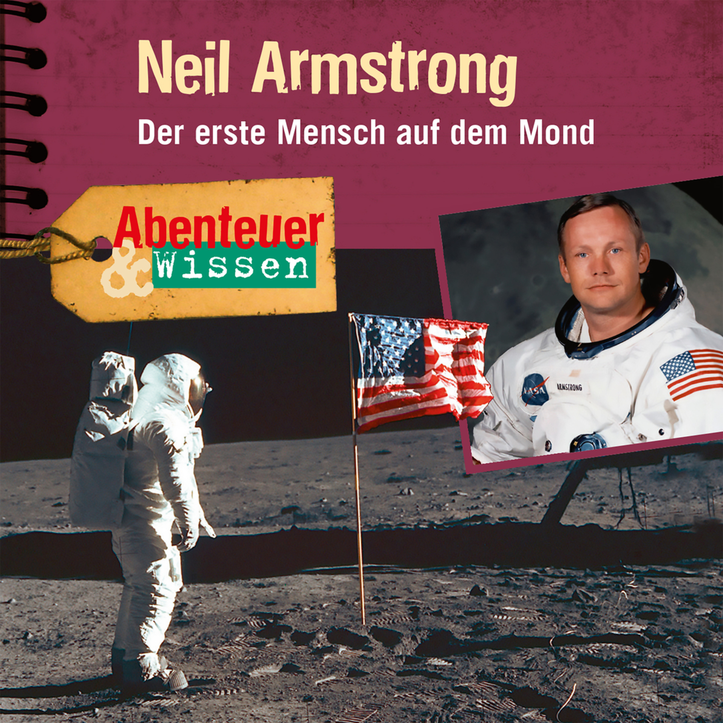 

Neil Armstrong - Der erste Mensch auf dem Mond - Abenteuer & Wissen (Ungekürzt)