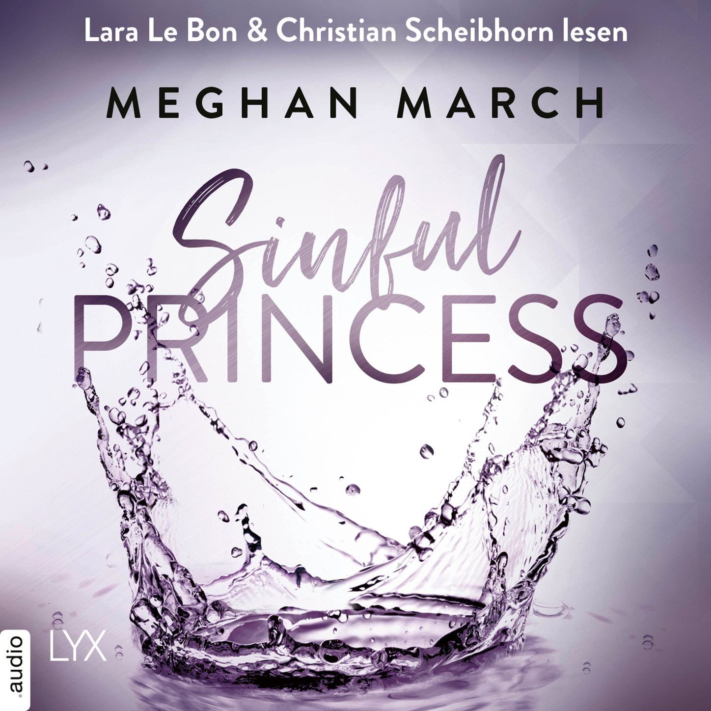 Meghan March Sinful Princess - Tainted Prince Reihe, Band 2 (Ungekürzt) sinful