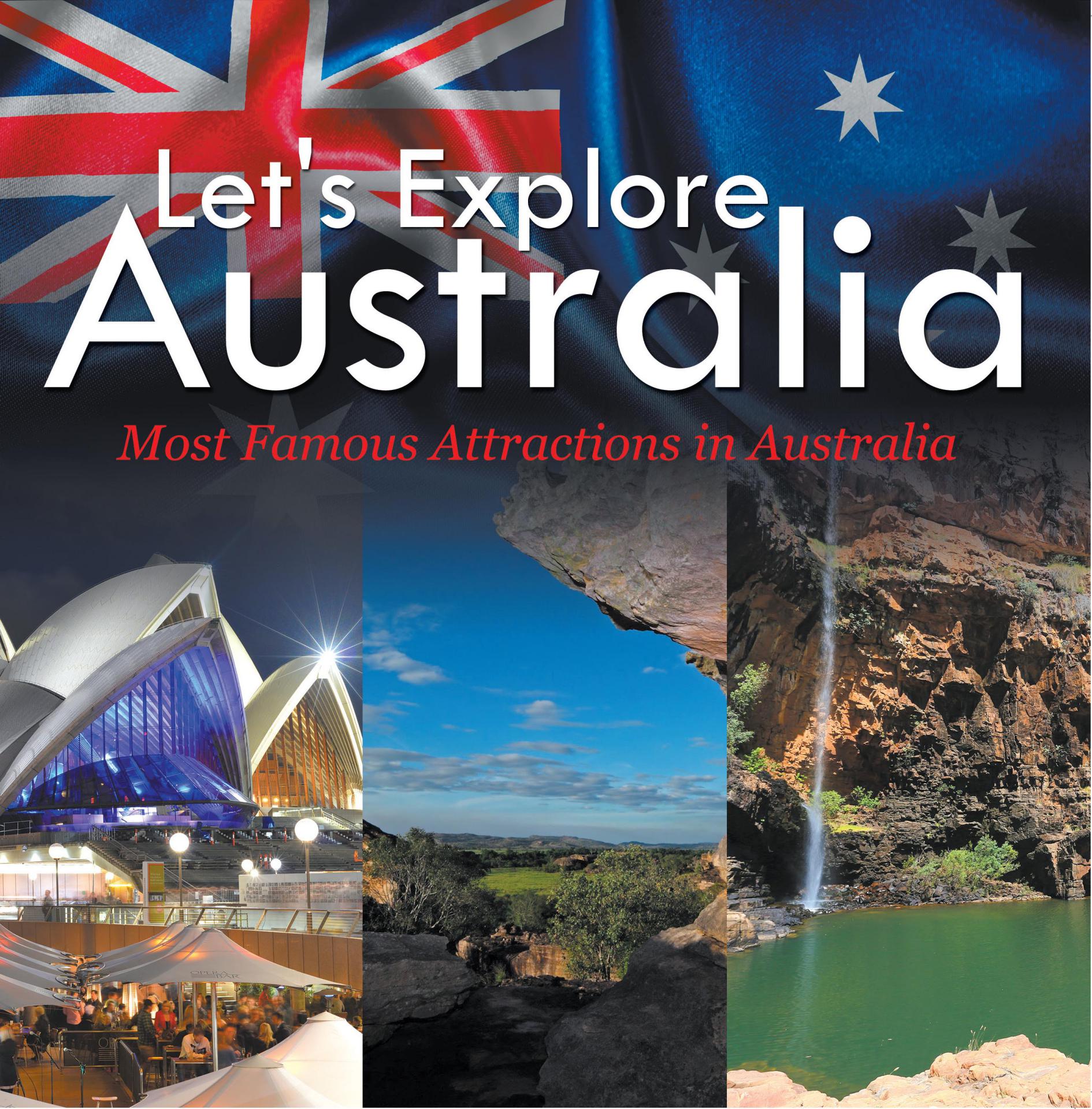 Let's Explore Australia (Most Famous Attractions in Australia)