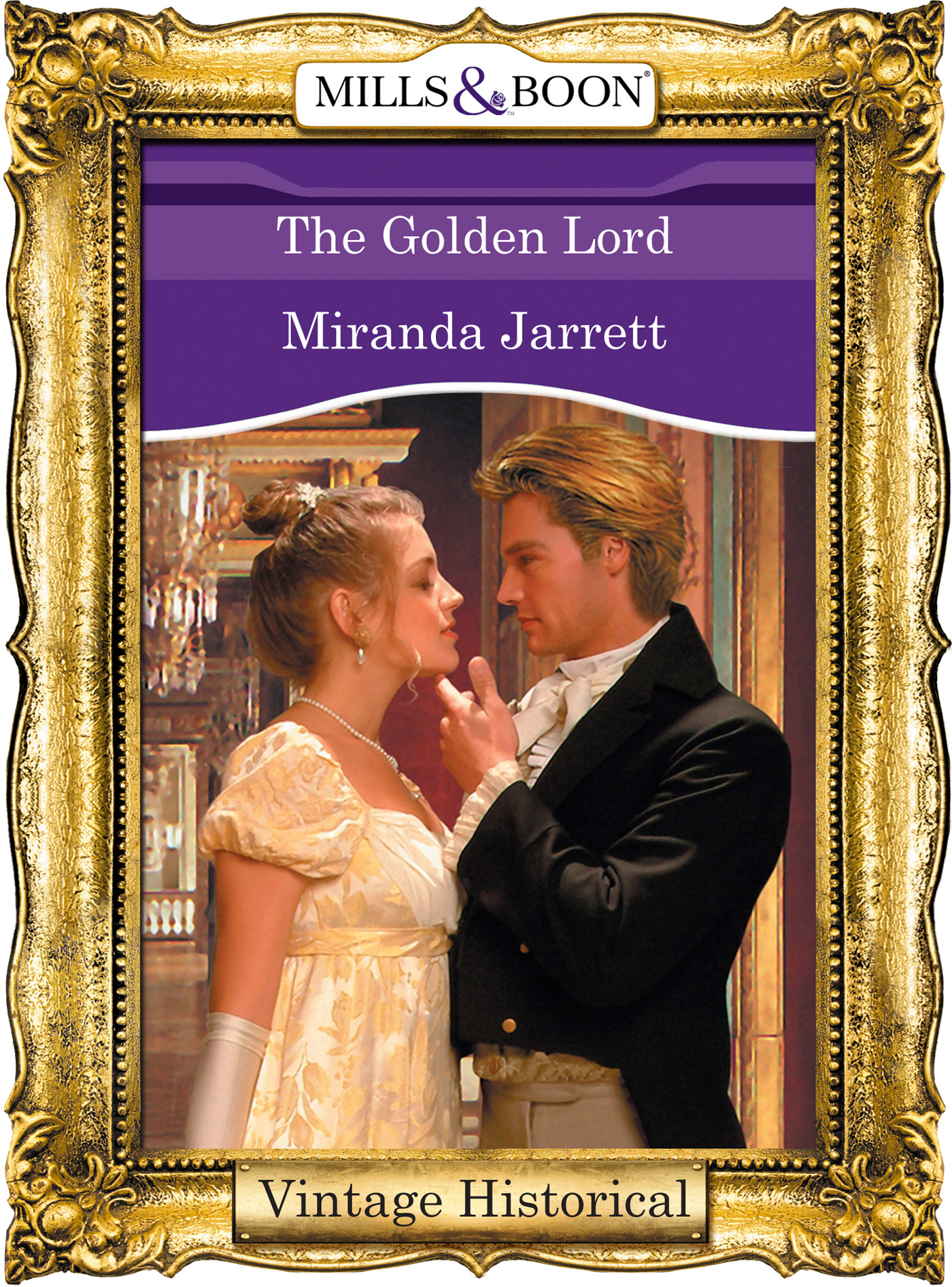 «The Golden Lord» – <b>Miranda</b> Jarrett | ЛитРес.