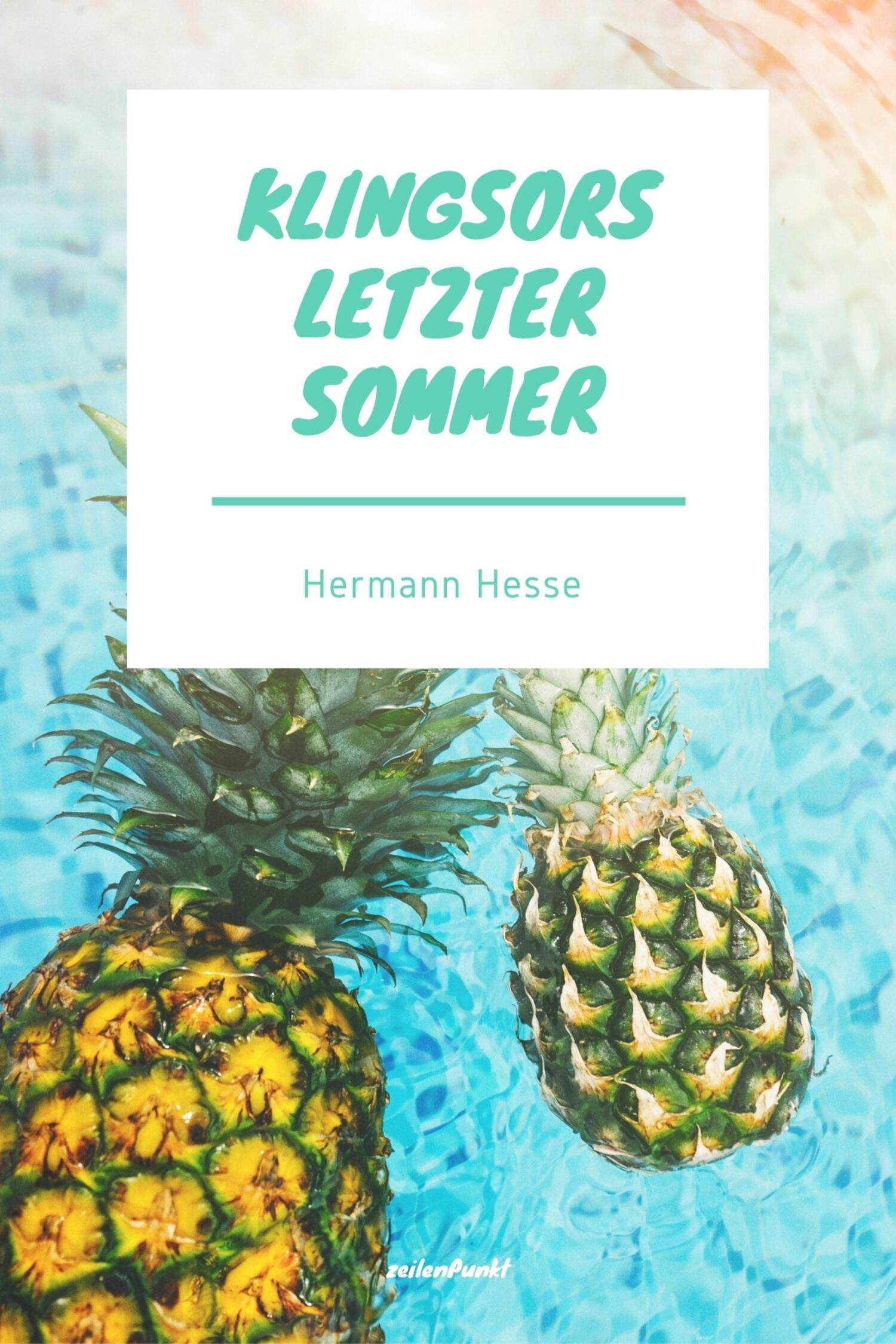 «Klingsors letzter Sommer» – Герман Гессе | ЛитРес