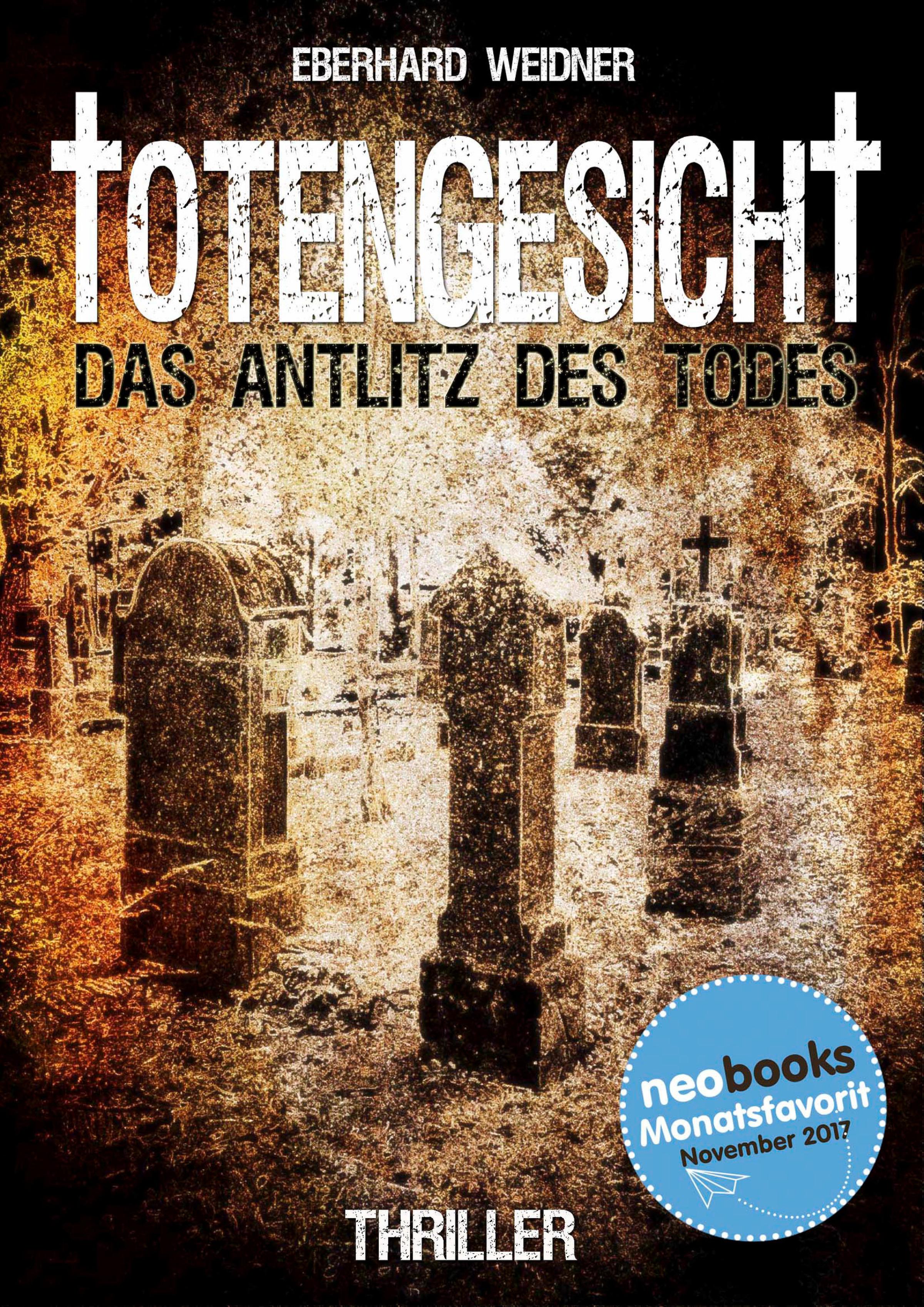 Totengesicht, Eberhard Weidner – скачать книгу fb2, epub, pdf на ЛитРес