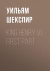 King Henry VI, First Part