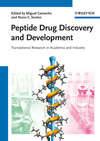 Peptide Drug Discovery and Development. Translational Research in Academia and Industry