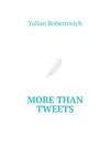 More Than Tweets