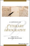 A Companion to Literary Biography