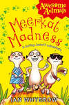 Meerkat Madness