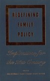 Redefining Family Policy
