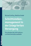 Schnittstellenmanagement in der Integrierten Versorgung