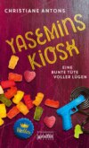 Yasemins Kiosk – Eine bunte Tüte voller Lügen
