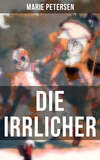 DIE IRRLICHER