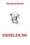 Dideldum!