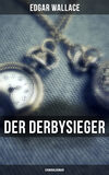 Der Derbysieger: Kriminalroman