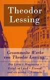 Gesammelte Werke von Theodor Lessing