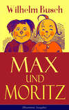 Max und Moritz (Illustrierte Ausgabe)