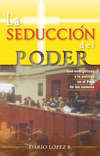 La seducción del poder