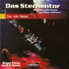 Das Sternentor - Mit Commander Perkins und Major Hoffmann, Folge 1: Der rote Nebel