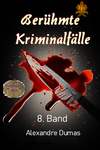 Berühmte Kriminalfälle   8. Band