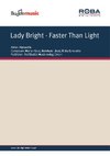 Lady Bright - Faster Than Light