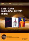 Safety and Biological Effects in MRI