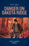 Danger On Dakota Ridge
