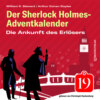 Die Ankunft des Erlösers - Der Sherlock Holmes-Adventkalender, Folge 19 (Ungekürzt)