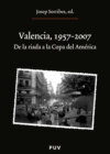 Valencia, 1957-2007