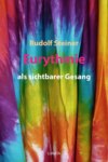 Eurythmie als sichtbarer Gesang