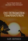 Die Neun Orte mit den extremsten Temperaturen