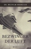 Bezwinger der Luft im Weltkriege