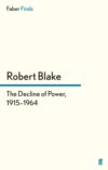 The Decline of Power, 1915–1964