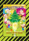 CRAFTBOOK - JUBILÄUMSAUSGABE - WEIHNACHTEN - WINTERSPORT MIT MINI & MANI - SILVESTER - KNIFFELIGE RÄTSEL - SPIEL