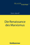 Die Renaissance des Marxismus