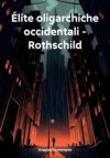 Élite oligarchiche occidentali – Rothschild