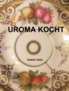 UROMA kocht