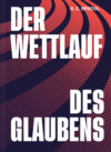 Der Wettlauf des Glaubens