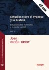 Estudios sobre el Proceso y la Justicia vol. II
