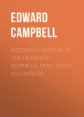 Historical sketch of the Fifteenth Regiment, New Jersey Volunteers - Campbell Edward Livingston