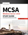MCSA Windows Server 2016 Study Guide: Exam 70-741 - William  Panek