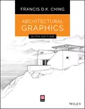 Architectural Graphics - Francis D. K. Ching