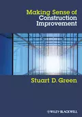 Making Sense of Construction Improvement - Stuart Green D.