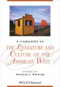 A Companion to the Literature and Culture of the American West - Nicolas Witschi S.