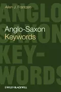 Anglo-Saxon Keywords - Allen Frantzen J.