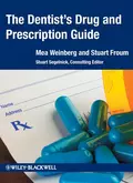 The Dentist's Drug and Prescription Guide - Mea A. Weinberg
