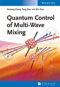 Quantum Control of Multi-Wave Mixing - Min Xiao