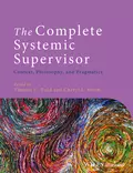 The Complete Systemic Supervisor - Thomas C. Todd