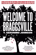 Welcome to Braggsville - T Johnson Geronimo